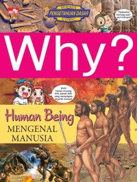 Why? : human being