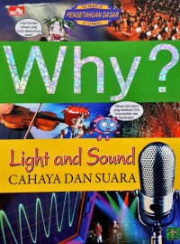 Why? : light and sound