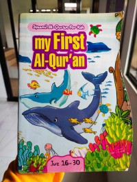 My First Al-Qur'an Juz 16-30
