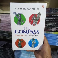 The Compass : Filosofi Arete untuk Bahagia Sejati