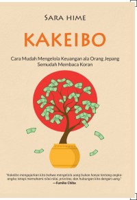 Kakeibo : Cara Mudah Mengelola Keuangan ala Orang Jepang Semudah Membaca Koran