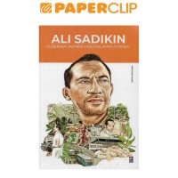 Ali Sadikin : gubernur Jakarta yang melampaui zaman