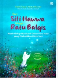 Dari Siti Hawwa Hingga Ratu Balqis