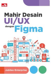 Mahir Desain UI/UX Dengan Figma