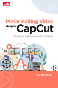 Image of Pintar editing video dengan capcut