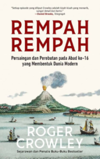 Image of Rempah Rempah: Persaingan dan Perebutan pada Abad Ke-16 Yang Membentuk Dunia Modern