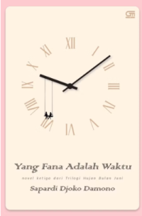 Yang Fana adalah Waktu