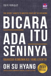 'Bicara Itu Ada Seninya: Rahasia Komunikasi Yang Efektif'