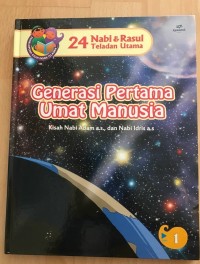 24 Nabi & Rasul Teladan Utama : kisah Nabi Adam a.s dan Nabi Idris a.s