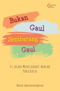 Bukan Gaul Sembarang Gaul