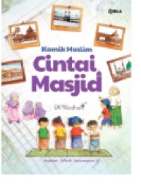 Komik Muslim Cintai Masjid (Edisi 2024)