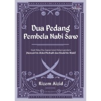 Dua Pedang Pembela Nabi SAW