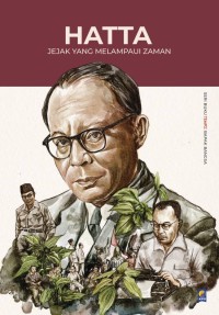 Hatta : jejak yang melampaui zaman
