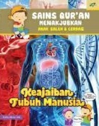 Sains Qur'an Menakjubkan : keajaiban tubuh manusia