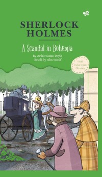 Sherlock Holmes : a scandal in Bohemia
