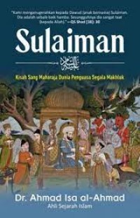Sulaiman : kisah sang maharaja dunia penguasa segala makhluk