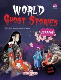 World Ghost Stories : Jepang