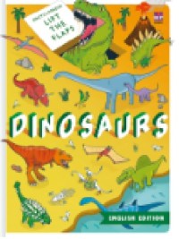 Encyclopedia Lift The Flaps: Dinosaurs