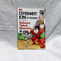 Experiment King Of Tomorrow 7 : Rahasia Tubuh Manusia 1