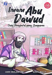 Imam Abu Dawud: Sang Penghafal yang Sempurna