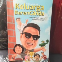 Keluarga Berencanda Semua Akan Lucu pada Waktunya