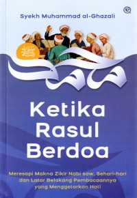 Ketika Rasul Berdoa