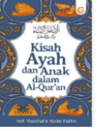 Kisah Ayah dan Anak dalam Al-Qur'an