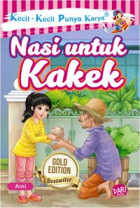 Kecil-Kecil Punya Karya Nasi Untuk Kakek